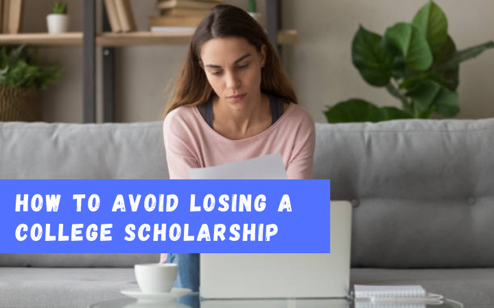 How to Avoid Losing a College Scholarship